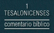 Comentario bíblico del libro de 1 Tesalonicenses