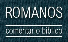Comentario bíblico del libro de Romanos