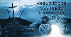 Resucitados con Cristo