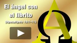 El ángel con el librito (Apocalipsis 10:1-11)