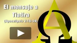 El mensaje a Tiatira (Apocalipsis 2:18-29)