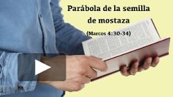 Parábola de la semilla de mostaza (Marcos 4:30-34)