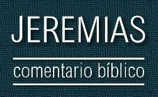 Comentario bíblico del libro de Jeremías