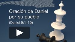 Oración de Daniel por su pueblo (Daniel 9:1-19)
