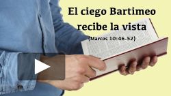 El ciego Bartimeo recibe la vista (Marcos 10:46-52)